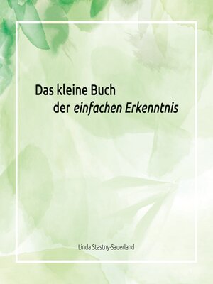 cover image of Das kleine Buch der einfachen Erkenntnis